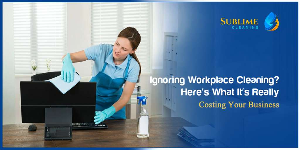 ignoring-workplace-cleaning-blog-banner